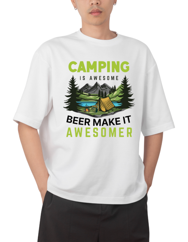 OVERSIZED FIT✫CAMPING IS AWESOME BEER MAKE IT AWESOMER